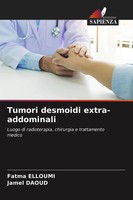 Fatma Elloumi (U. A.) | Tumori Desmoidi Extra-Addominali | Taschenbuch (2021)