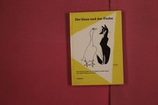 291597 Johann Wolfgang von Goethe DIE GANS UND DER FUCHS DIOGENES VERLAG Drei