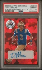 Dante Moore 2023 Pro Set Metal Platinum Red Crystal Auto 1/1 PSA 10 GEM - RC 1/1