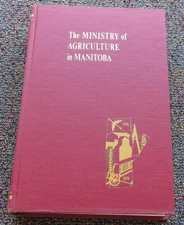 MANITOBA CANADA HISTORY BOOK AGRICULTURE LIVESTOCK FARMING WINNIPEG PHOTOS 1970