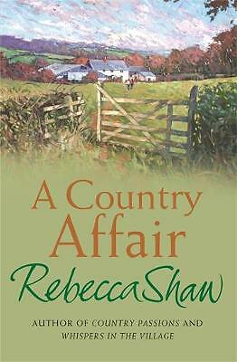 A Country Affair by Rebecca Shaw (Paperback, 2001)