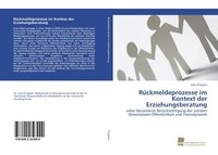 RüCkmeldeprozesse Im Kontext Der Erziehungsberatung | Buch | 9786202323000