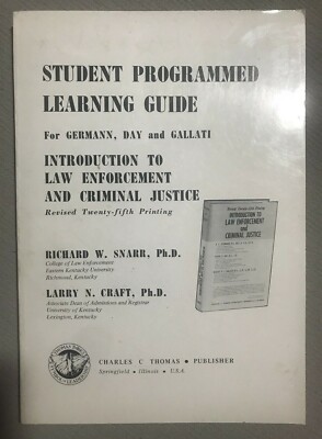 STUDENT PROGRAMMED LEARNING GUIDE by Snarr & Caft for INTRO TO LAW ENFORCEMENT 