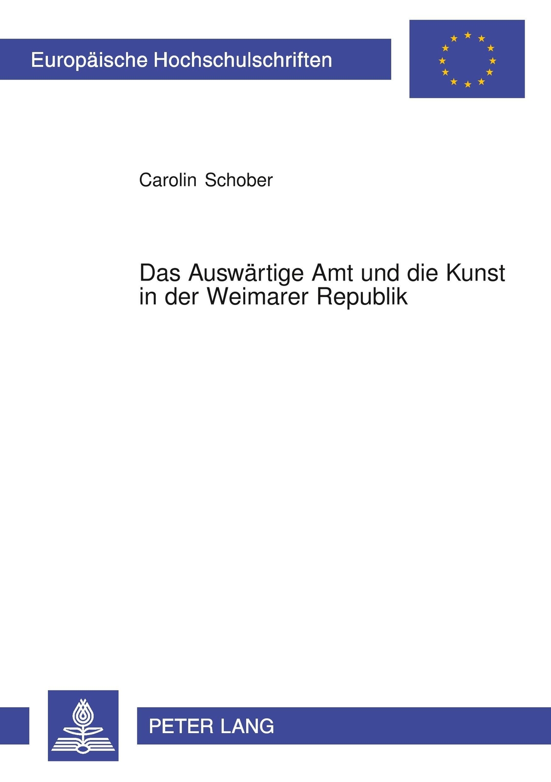 Das Auswärtige Amt Und Die Kunst In Der Weimarer Republik Carolin