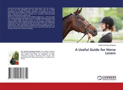 A Useful Guide for Horse Lovers Irobiko Chimezie Kingsley
