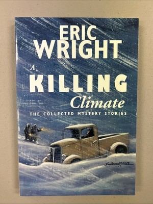 Killing Climate : The Collected Mystery Stories by Eric Wright (2003 TPB FE VG)