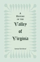 Samuel Kercheval | A History Of The Valley Of Virginia | Taschenbuch | Englisch