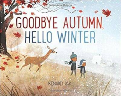 Goodbye Autumn, Hello Winter - Paperback By Kenard Pak - GOOD