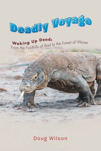 Doug Wilson | Deadly Voyage | Taschenbuch | Englisch (2017) | Xlibris-image