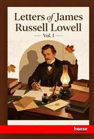 James Russell Lowell | Letters Of James Russell Lowell | Taschenbuch | Englisch