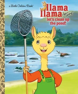 Llama Llama Let's Clean up the Pond! Hardcover Anna Dewdney
