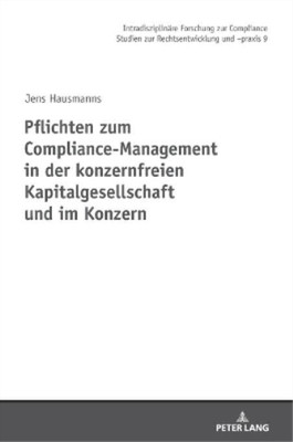 Jens Hausmanns Pflichten zum Compliance-Management in der (Hardback) (UK IMPORT)
