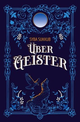 Über Geister Syba Sukkub Sukkub, Syba und Kampenwand Verlag: