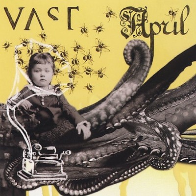 April * by VAST