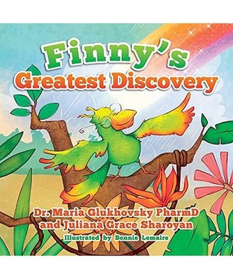Finny's Greatest Discovery, Maria Glukhovsky Pharmd, Juliana Grace Sharoyan