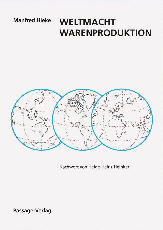 Thumbnail - Manfred Hieke | Weltmacht Warenproduktion | Taschenbuch | Deutsch