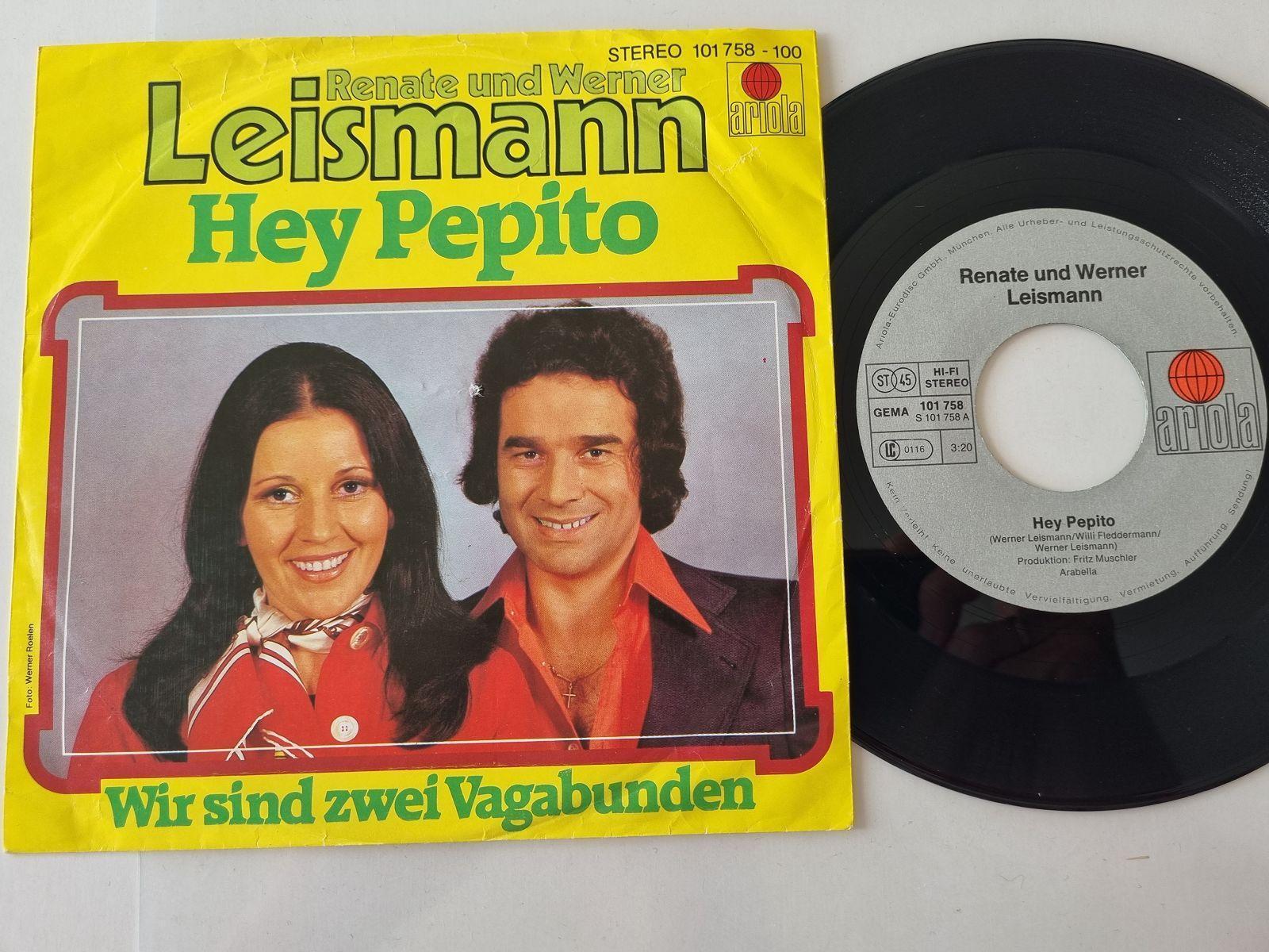7"" Single Renate und Werner Leismann - Hey Pepito Vinyl Germany