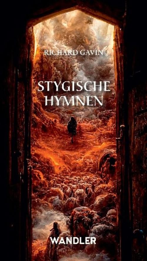 Stygische Hymnen Richard Gavin
