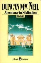 Abenteuer in Südindien. Abenteuerroman. von Duncan MacNeil | Buch | Zustand gut