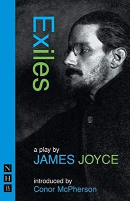 Exiles (Nick Hern Books),James Joyce