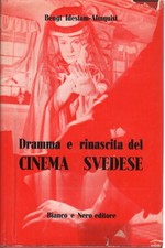 Dramma e rinascita del cinema svedese - Bengt Idestam - Almquist [1954]
