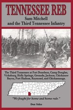 Tennessee Reb: Sam Mitchell and the Third Tennessee Infantry by Don Sides (Engli