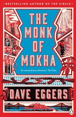 The Monk of Mokha by Dave Eggers PAPERBACK 9780241975367