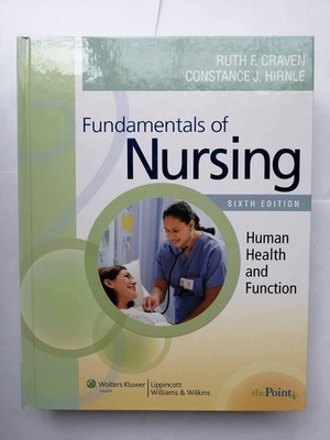 Fundamentals of Nursing: Human Health and Function (Craven, Fundamentals of ...