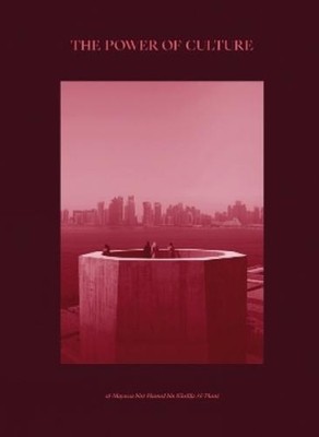 Al-Mayassa bint Hamad bin Khalifa Al Thani The Power of Culture (Taschenbuch)