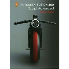 AUTODESK FUSION 360 Sculpt Advanced Yoshiichi Saruwatari Author Used 1