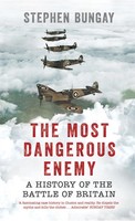 Stephen Bungay | The Most Dangerous Enemy | Taschenbuch | Englisch (2015)