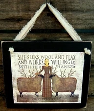 Proverbs 31:13 Woman Hanging Sign Plaque Country Primitive Rustic Farmhouse