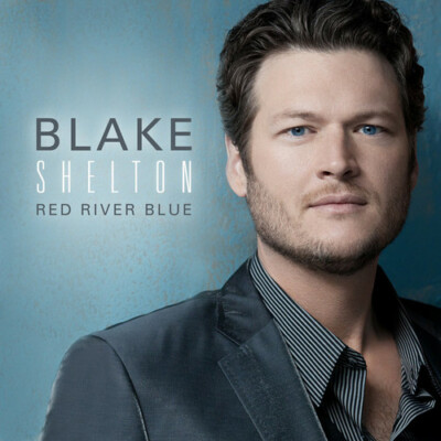 COUNTRY Blake Shelton Red River Blue (CD) NEW & SEALED.  FAST 1ST CLASS SHIPING.
