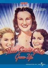 Three Smart Girls Grow Up DVD - Deanna Durbin, Charles Winninger, Nan Grey