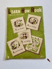 Vintage Learn How Book - Crochet, Knitting, Tatting, Embroidery Guide
