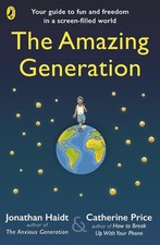 The Amazing Generation by Jonathan Haidt Paperback