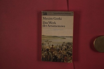 446358 Maxim Gorki DAS WERK DER ARTAMONOWS Aufbau-Verlag