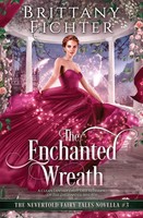 The Enchanted Wreath Brittany Fichter Taschenbuch Englisch 2023 Brittany Fichter