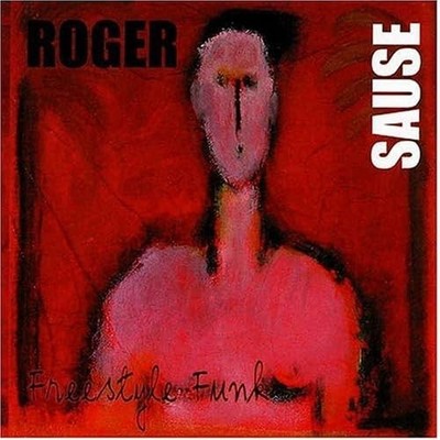 Roger Sause Freestyle Funk (CD)