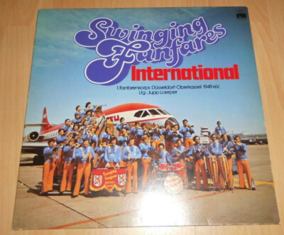Vinyl LP Swinging Fanfares International Düsseldorf Oberkassel 1949 e.V.