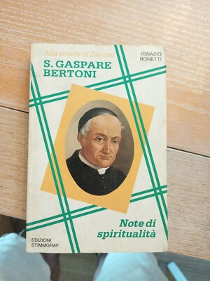ignazio bonetti a scuola di dio con s. gaspare bertoni 1989 libro religione