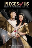 Michael Anthony Giudicissi | Pieces Of Us, Book 7 In The Back To Billy Saga