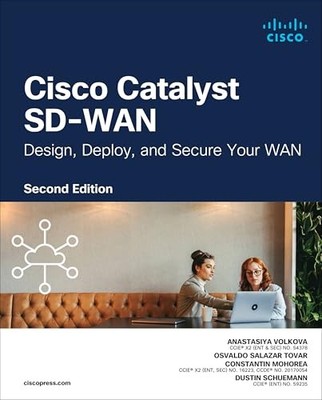 Cisco Catalyst SD-WAN: Design Deploy and Secure your WAN (Networking Technology)