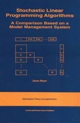Stochastic Linear Programming Algorithms by Janos Mayer (Hardback Book)