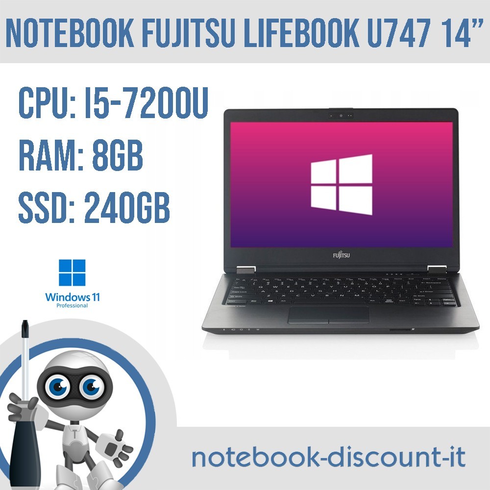 Notebook FUJITSU LifeBook U747 14" Cpu i5-7200u Ram 8Gb SSD 240Gb Win11Pro
