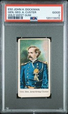 1910 E50 Dockman & Sons General George Custer PSA 2 *Wild West Gum*
