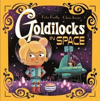 Peter Bently | Futuristic Fairy Tales: Go*Dilocks In Space | Buch | Englisch