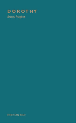 Брайони Хьюз Дороти (в мягкой обложке) (ИМПОРТ ИЗ Великобритании)