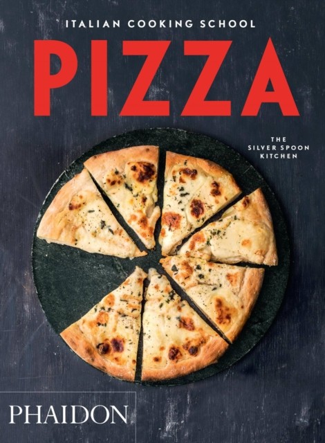 Italian Cooking School Pizza Silver Spoon Focaccia Calzone Recipes - Image 6