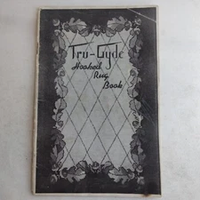 Tru-Gyde Hooked Rug Book Pattern Catalog Vintage Wilson Brothers